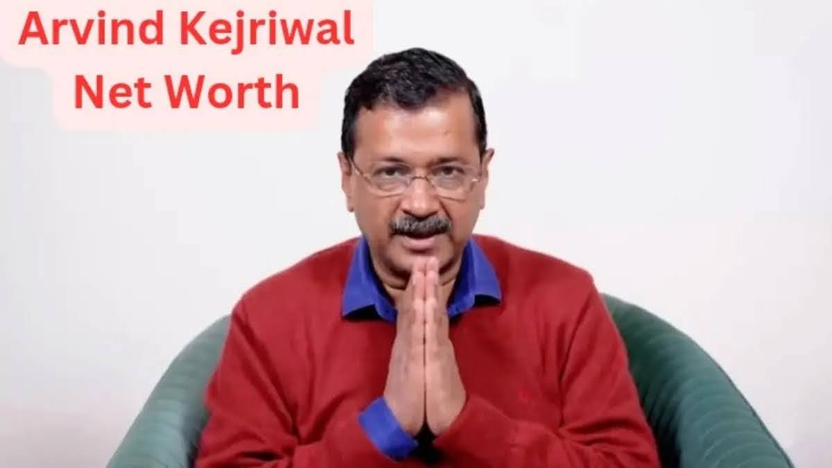Arvind Kejriwal Net Worth