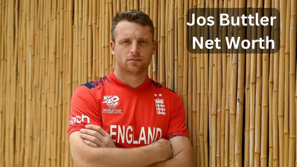Jos Buttler Net Worth