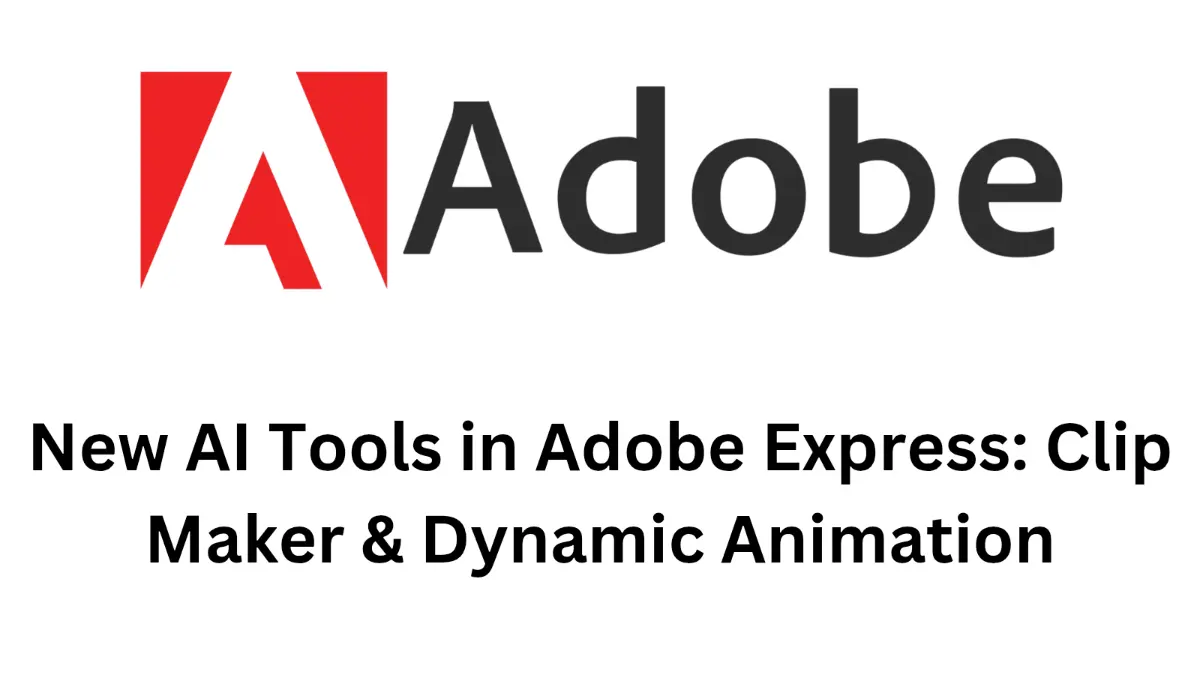 New AI Tools in Adobe Express