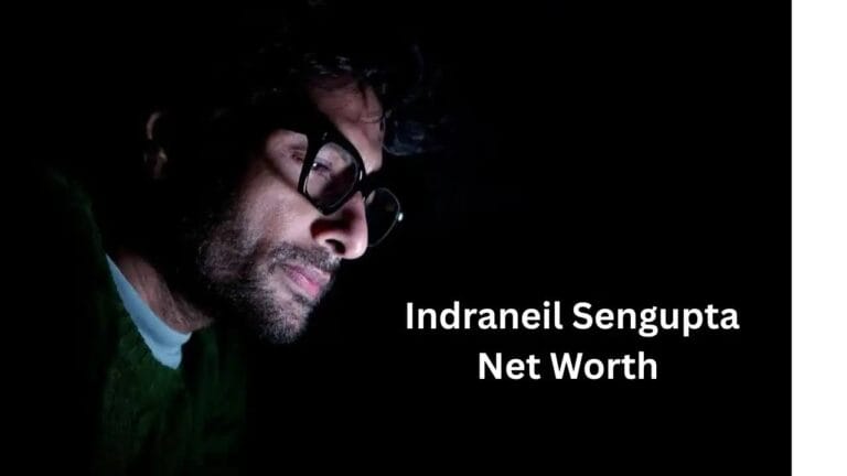 Indraneil Sengupta Net Worth 2025