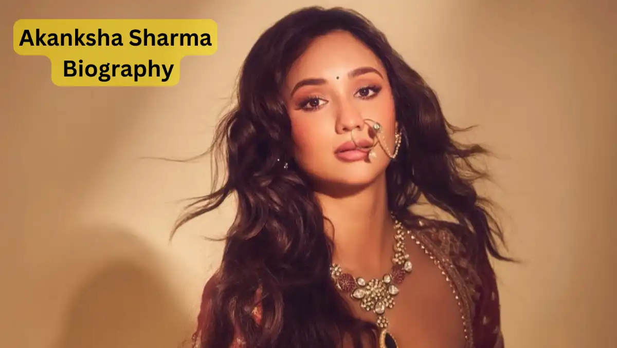 Akanksha Sharma Biography