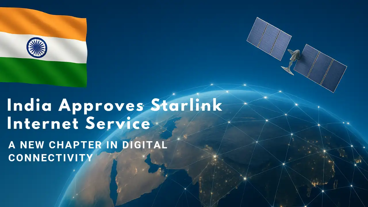 India Approves Starlink Internet Service