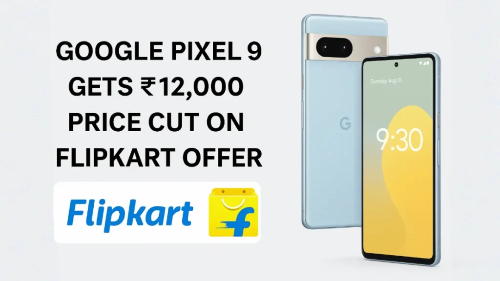 Google Pixel 9 Flipkart Offer
