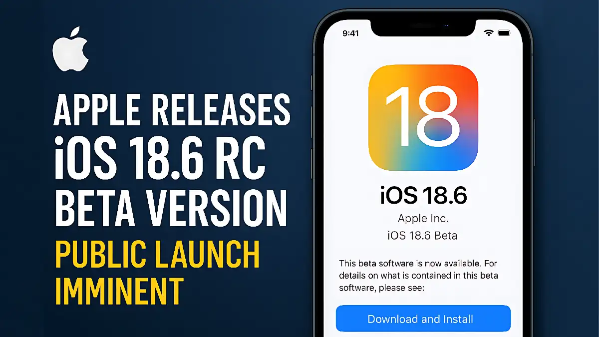 iOS 18.6 RC Beta