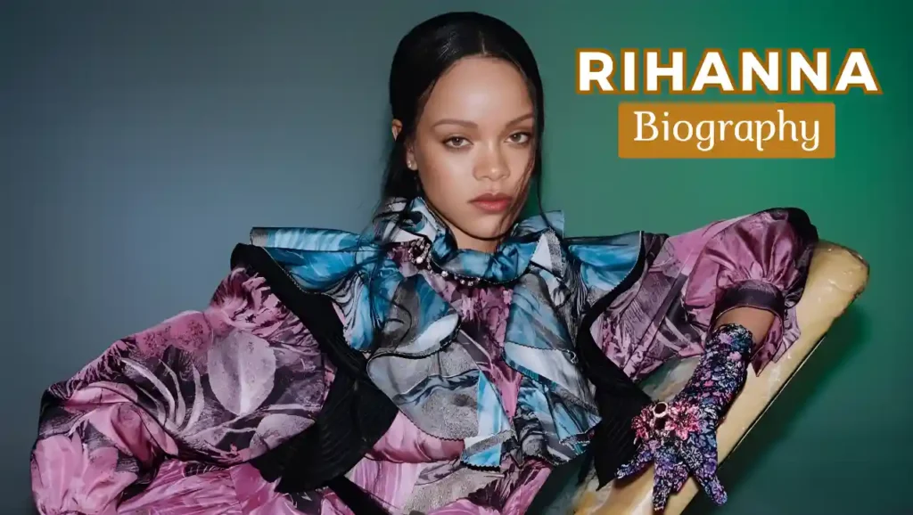 Rihanna Biography