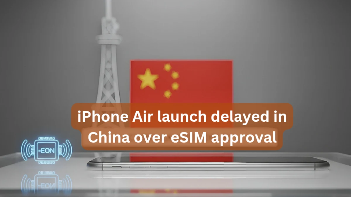 iPhone Air launch delayed in China