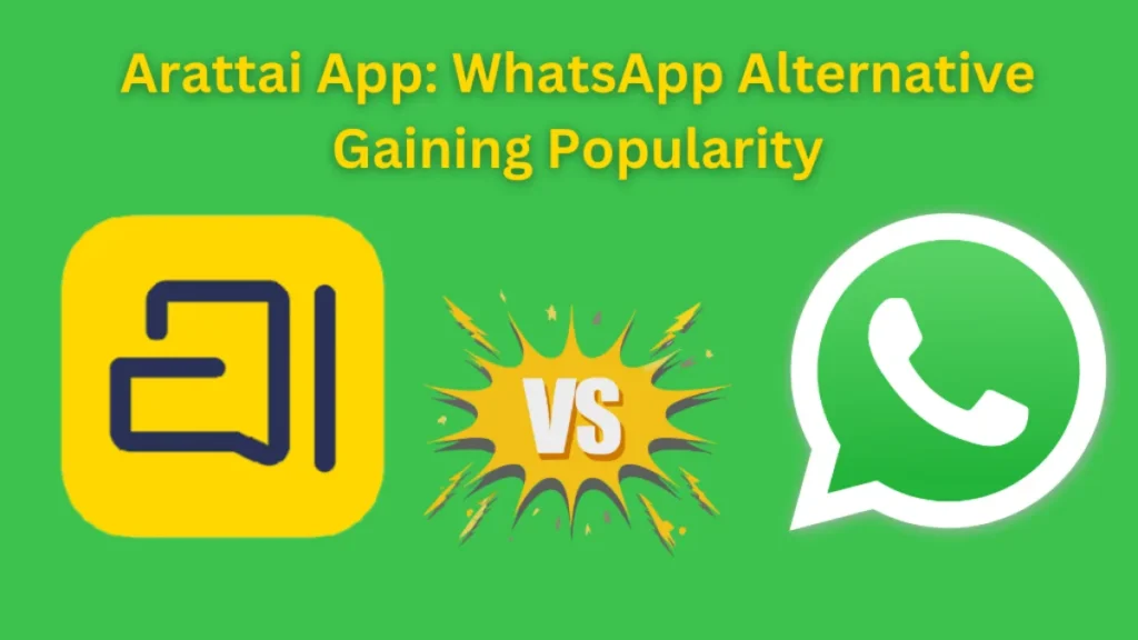 Arattai App vs WhatsApp