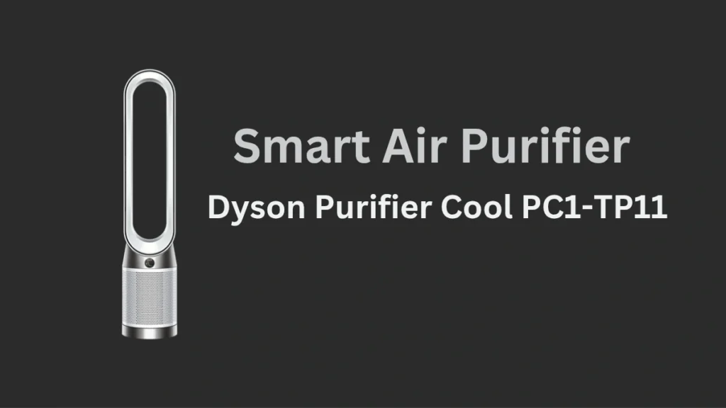 Dyson Purifier Cool PC1-TP11