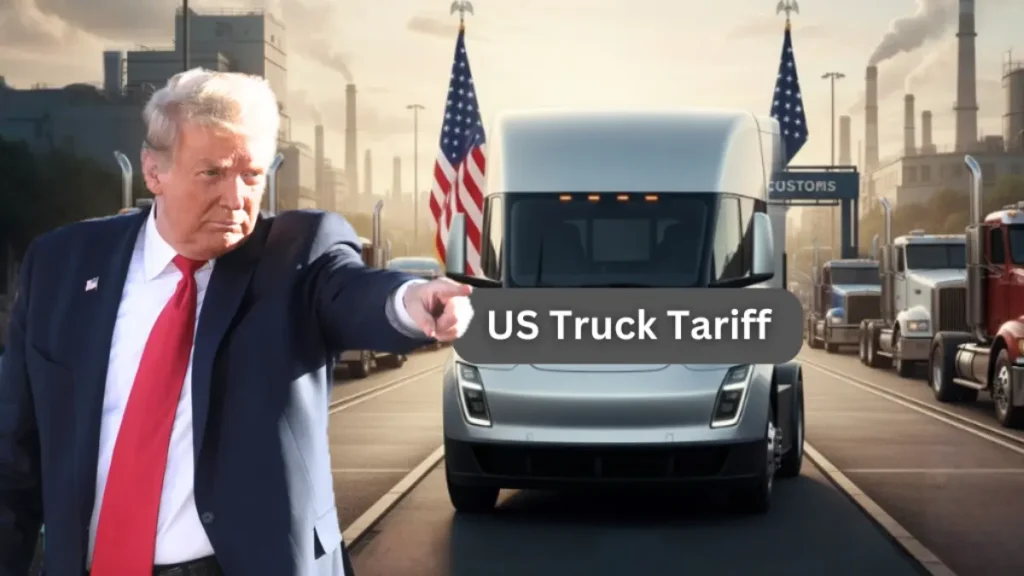 US Truck Tariff